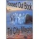 Tossed Out Book by Tri City Magic