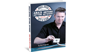 Amaze Anyone, Anytime, Anywhere by Rick Ferguson